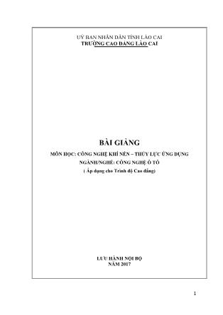 Bài giảng Công nghệ khí nén – thủy lực ứng dụng - Ngành/nghề: Công nghệ ô tô
