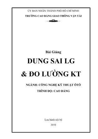 Bài giảng Dung sai lăp ghép & đo lường kĩ thuật - Ngành: Công nghệ kỹ thuật ô tô