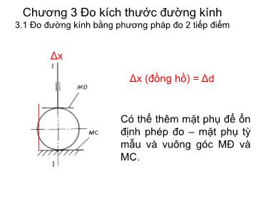 Bài giảng Dung sai lắp ghép - Phần 2: Đo lường thông số hình học trong chế tạo cơ khí - Chương 3: Đo kích thước đường kính