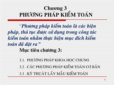 Bài giảng Kiểm toán - Phần 1 - Chương 3: Phương pháp kiểm toán - Nguyễn Văn Thịnh
