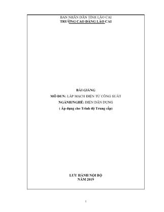 Bài giảng mô đun Lắp mạch điện tử công suất - Ngành/nghề: Điện dân dụng