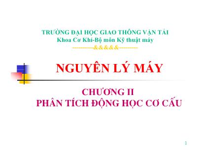 Bài giảng Nguyên lý máy - Chương II: Phân tích động học cơ cấu