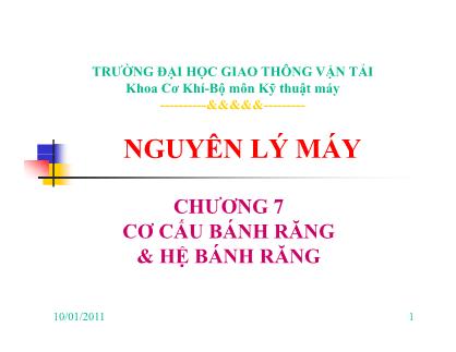 Bài giảng Nguyên lý máy - Chương VII: Cơ cấu bánh răng & Hệ bánh răng