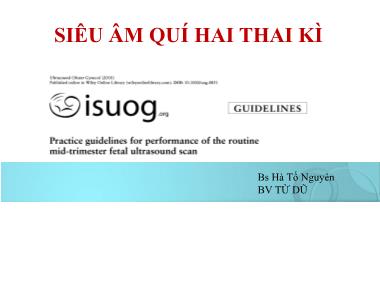 Bài giảng Siêu âm quý hai thai kì - Hà Tố Nguyên