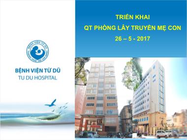 Bài giảng Triển khai QT phòng lây truyền mẹ con