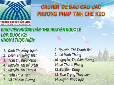 Bài thuyết trình Chuyên đề Báo cáo các phương pháp tinh chế keo - Đinh Thị Hồng Hạnh
