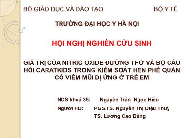 Bài thuyết trình Giá trị của Nitric Oxide đường thở và bộ câu hỏi Cratkids trong kiểm soát hen phế quản có viêm mũi dị ứng ở trẻ em - Nguyễn Trần Ngọc Hiếu