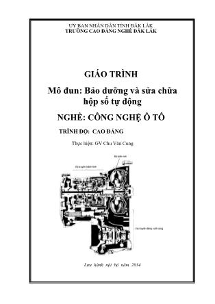 Giáo trình Bảo dưỡng và sửa chữa hộp số tự động - Nghề: Công nghệ ô tô