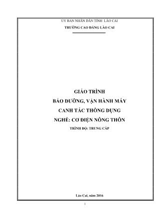 Giáo trình Bảo dưỡng, vận hành máy canh tác thông dụng - Nghề: Cơ điện nông thôn