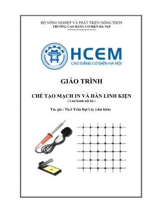 Giáo trình Chế tạo mạch in và hàn linh kiện - Trần Đại Lộc