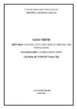 Giáo trình Lắp đặt, sửa chữa khí cụ điện hạ thế thông dụng - Ngành/nghề: Cơ điện nông thôn
