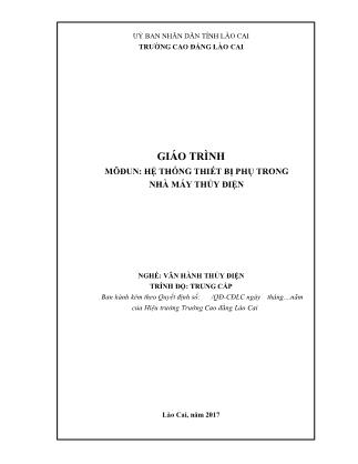 Giáo trình mô đun Hệ thống thiết bị phụ trong nhà máy thủy điện - Nghề: Vận hành thủy điện