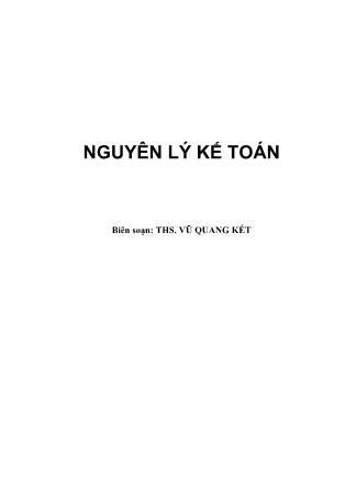 Giáo trình Nguyên lý kế toán (Phần 1) - Vũ Quang Kết
