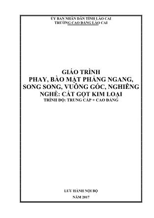 Giáo trình Phay, bào mặt phẳng ngang, song song, vuông góc, nghiêng - Nghề: Cắt gọt kim loại