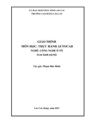Giáo trình Thực hành AutoCAD - Nghề: Công nghệ ô tô