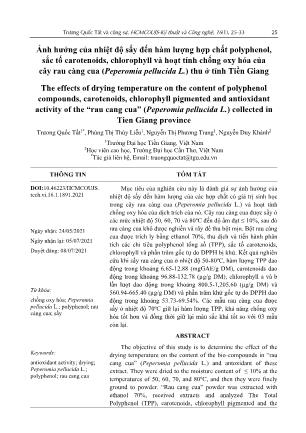 Ảnh hưởng của nhiệt độ sấy đến hàm lượng hợp chất polyphenol, sắc tố carotenoids, chlorophyll và hoạt tính chống oxy hóa của cây rau càng cua (Peperomia pellucida L.) thu ở tỉnh Tiền Giang