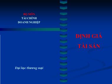 Bài giảng Định giá tài sản - Chương 4: Định giá tài sản vô hình - Vũ Xuân Dũng