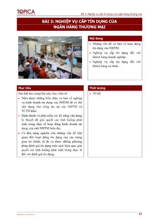 Bài giảng Ngân hàng thương mại - Bài 3: Nghiệp vụ cấp tín dụng của ngân hàng thương mại