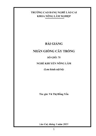 Bài giảng Nhân giống cây trồng - Nghề: Khuyến nông lâm