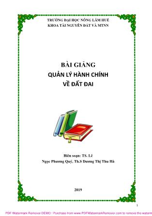 Bài giảng Quản lý hành chính về đất đai - Dương Thị Thu Hà