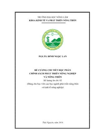 Đề cương chi tiết học phần Chính sách phát triển nông nghiệp và nông thôn - Đinh Ngọc Lan