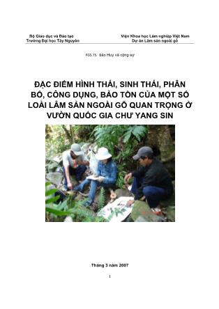 Dự án Đặc điểm hình thái, sinh thái, phân bố, công dụng, bảo tồn của một số loài lâm sản ngoài gỗ quan trọng ở Vườn quốc gia Chư Yang Sin