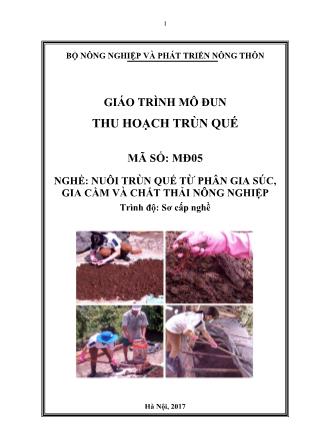 Giáo trình mô đun Thu hoạch trùn quế - Nghề: Nuôi trùn quế từ phân gia súc, gia cầm và chất thải nông nghiệp