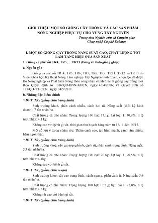 Giới thiệu một số giống cây trồng và các sản phẩm nông nghiệp phục vụ cho vùng Tây Nguyên