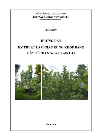 Hướng dẫn Kỹ thuật làm giàu rừng khộp bằng cây tếch (Tectona grandis L.f.)