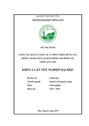Khóa luận Công tác quản lý bảo vệ và phát triển rừng của kiểm lâm địa bàn tại hạt kiểm lâm Đình Lập, Lạng Sơn