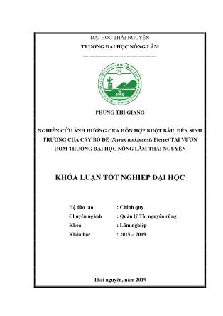 Khóa luận Nghiên cứu ảnh hưởng của hỗn hợp ruột bầu đến sinh trưởng của cây Bồ đề (Styrax tonkinensis pierre) tại vườn ươm trường Đại học Nông lâm Thái Nguyên