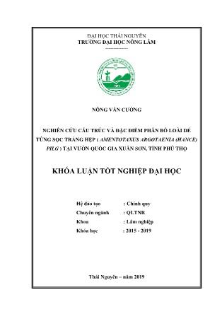 Khóa luận Nghiên cứu cấu trúc và đặc điểm phân bố loài Dẻ tùng sọc trắng hẹp (Amentotaxus argotaenia (Hance) Pilg) tại Vườn Quốc gia Xuân Sơn - Tỉnh Phú Thọ