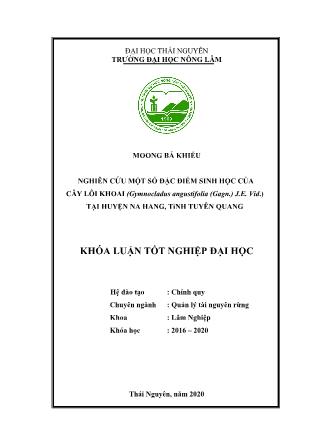 Khóa luận Nghiên cứu một số đặc điểm sinh học của cây Lôi Khoai (Gymnocladus angustifolia (Gagn.) J.E. Vid.) tại huyện Na Hang, tỉnh Tuyên Quang