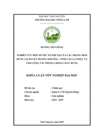 Khóa luận Nghiên cứu một số yếu tố nội tại của các trạng thái rừng tại huyện Mường Khương, tỉnh Lào Cai phục vụ cho công tác phòng cháy chữa cháy rừng