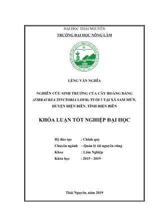 Khóa luận Nghiên cứu sinh trưởng của cây Hoàng đằng (Fibraurea tinctoria Lour) tuổi 3 tại xã Sam Mứn, huyện Điện Biên, tỉnh Điện Biên