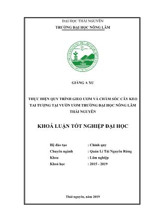 Khóa luận Theo dõi quy trình gieo ươm và chăm sóc cây Keo tai tượng tại vườn ươm Trường Đại học Nông Lâm Thái Nguyên