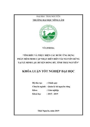 Khóa luận Tìm hiểu và thực hiện các bước ứng dụng công nghệ thông tin GIS cập nhật diễn biến tài nguyên rừng tại xã Minh Lập, huyện Đồng Hỷ, tỉnh Thái Nguyên