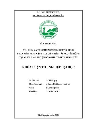 Khóa luận Tìm hiểu và thực hiện các bước ứng dụng phần mềm FRMS cập nhật diễn biến tài nguyên rừng tại xã Khe Mo, huyện Đồng Hỷ, tỉnh Thái Nguyên