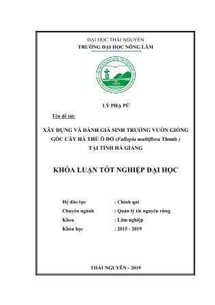 Khóa luận Xây dựng và đánh giá sinh trưởng vườn giống gốc cây Hà Thủ Ô Đỏ (Fallopia multiflorum Thunb) tại tỉnh Hà Giang